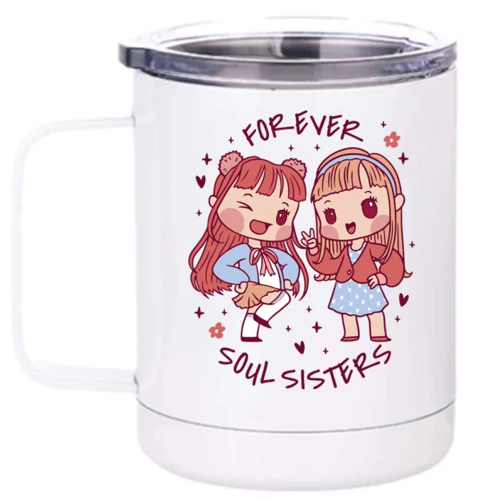 Forever Soul Sisters Chibi Friends Front & Back 12oz Stainless Steel Tumbler Cup