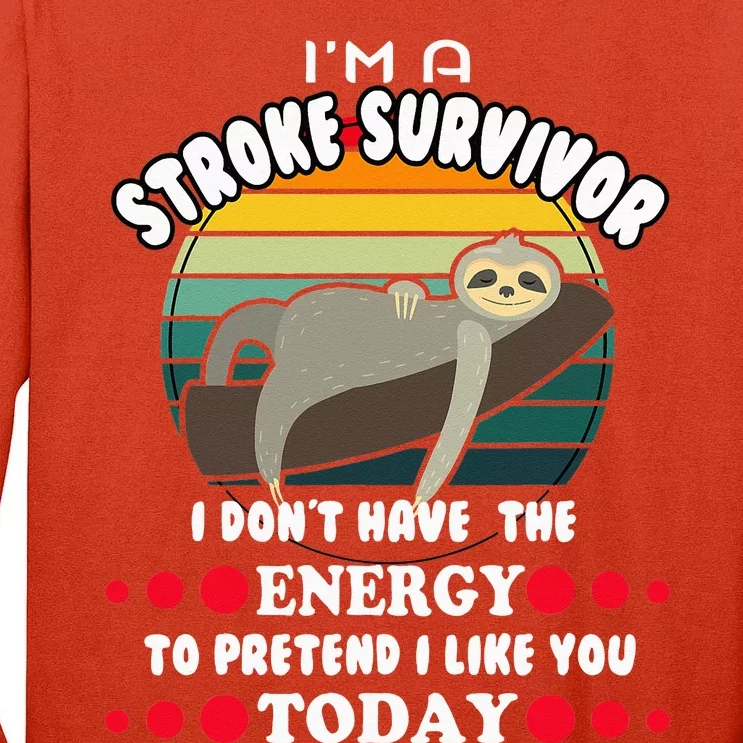 Funny Stroke Survivor Tall Long Sleeve T-Shirt