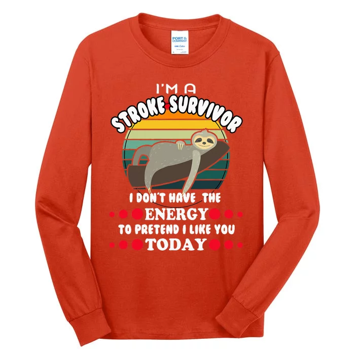 Funny Stroke Survivor Tall Long Sleeve T-Shirt