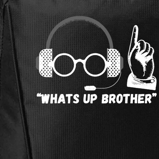 Funny Sketch Streamer Whats Up Brother City Backpack