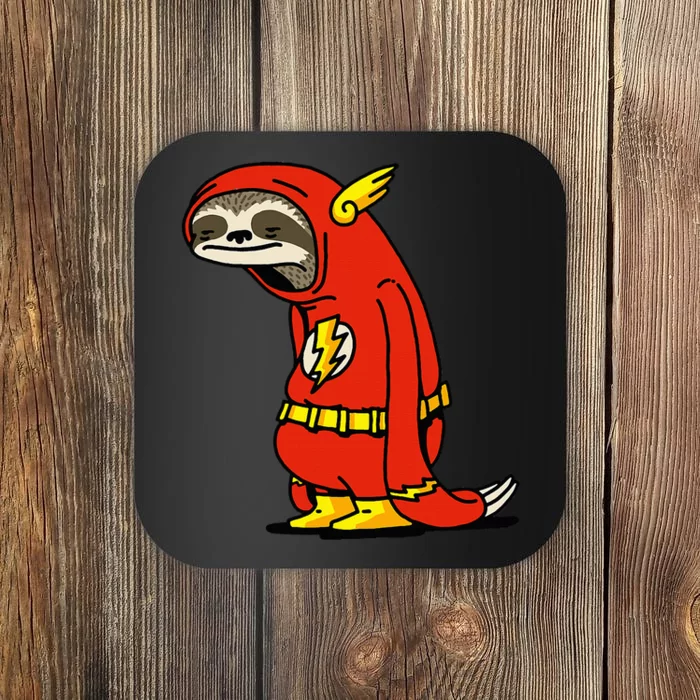 Funny Sloth Superhero Not Fast Not Furious Sloth Lover Coaster