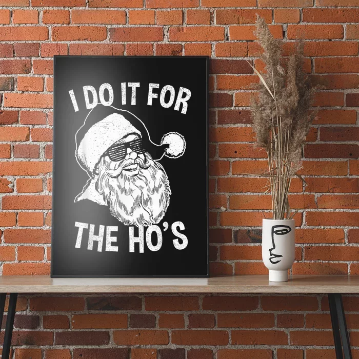 Funny Santa Shirt | Retro Santa I Do It For The Ho's Poster