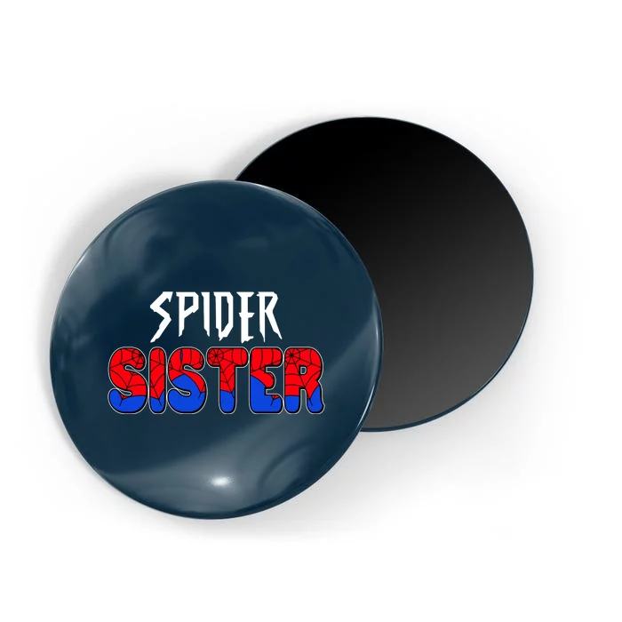 Funny Spider Sister Matching Family Shirts Magnet