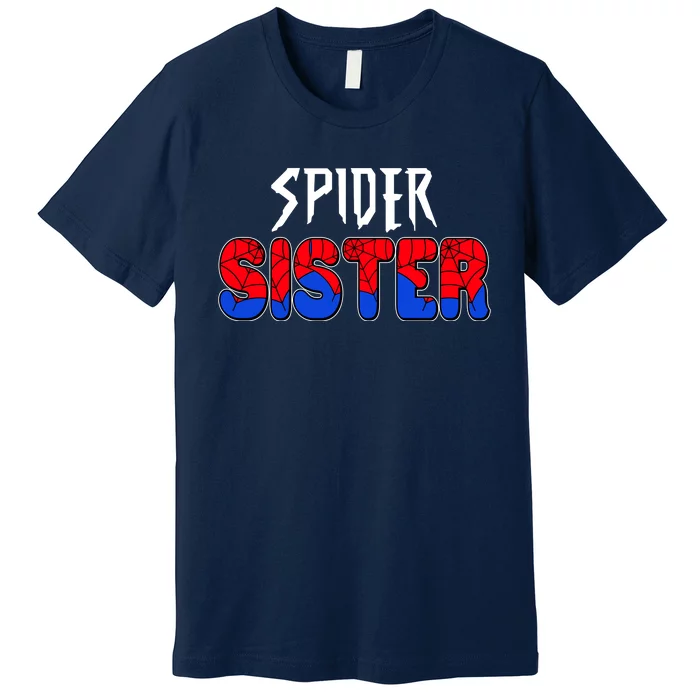 Funny Spider Sister Matching Family Shirts Premium T-Shirt