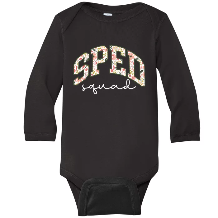 Floral Sped Squad Team Special Education Teacher Life Baby Long Sleeve Bodysuit