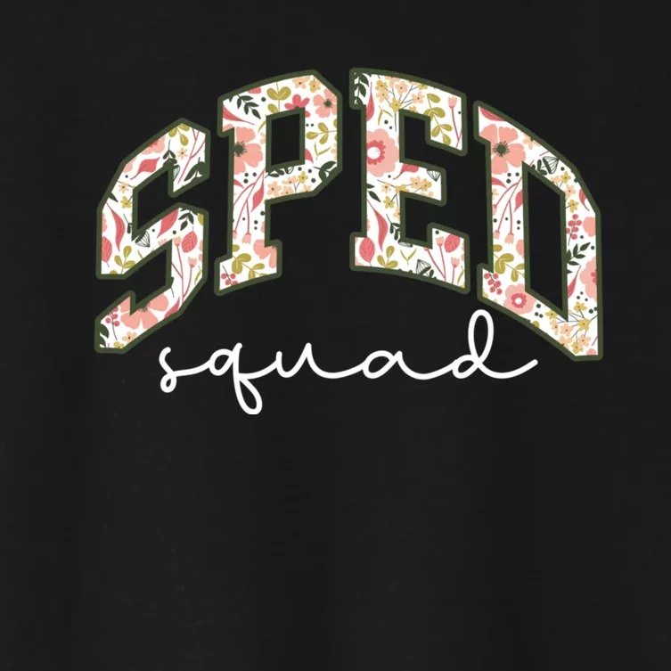 Floral Sped Squad Team Special Education Teacher Life Women's Crop Top Tee