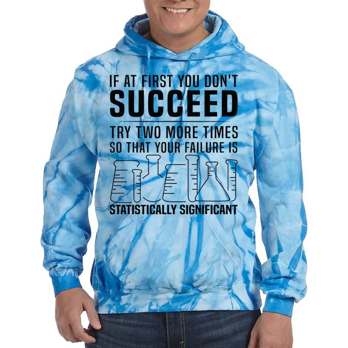 Funny Statistics Science Pun Gift For Men Women Chemistry Tie Dye Hoodie