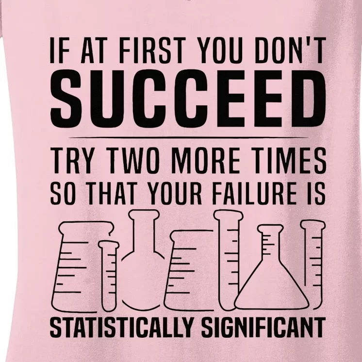 Funny Statistics Science Pun Gift For Men Women Chemistry Women's V-Neck T-Shirt