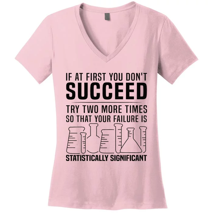 Funny Statistics Science Pun Gift For Men Women Chemistry Women's V-Neck T-Shirt