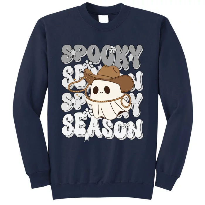 Funny Saying Spooky Season Halloween Western Gift Tall Sweatshirt