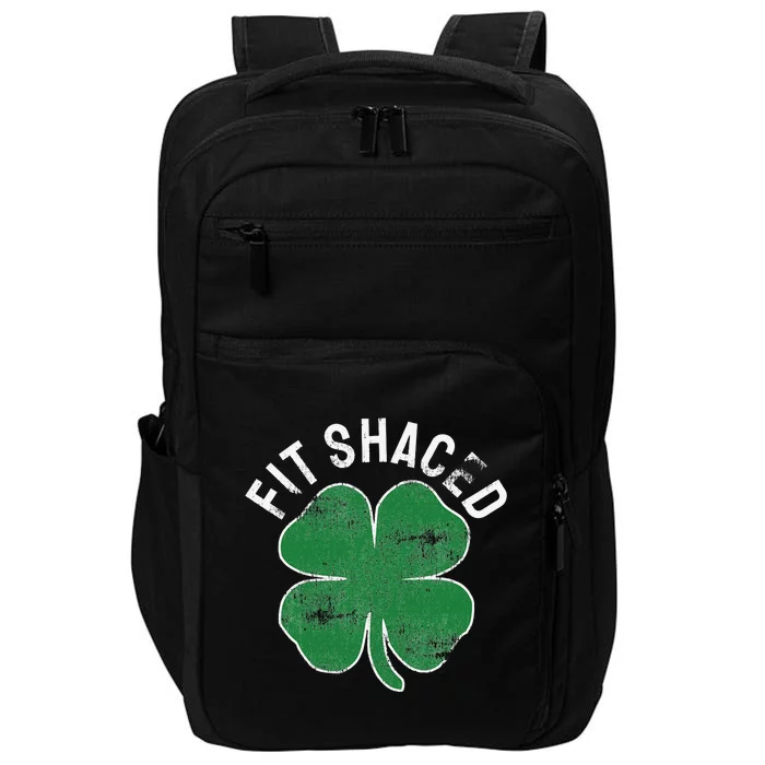 Fit Shaced Shamrock St. Patrick's Day Saint Paddy's Irish Impact Tech Backpack