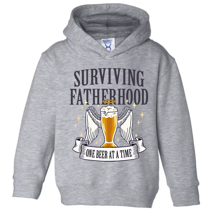 Fathers Sarcastic Surviving Fatherhood One Beer At A Time Funny Gift Toddler Hoodie