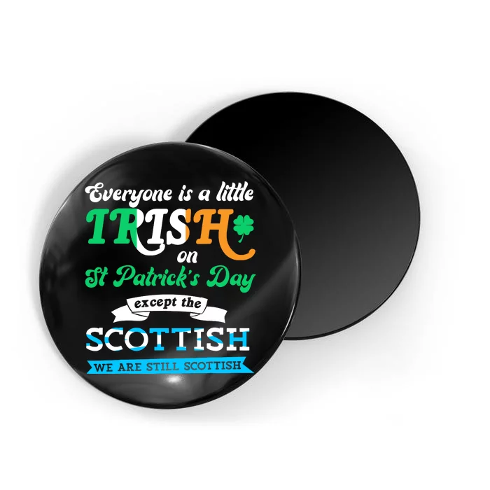 Funny Scottish St Patricks Day Scotland St Pattys Day Magnet