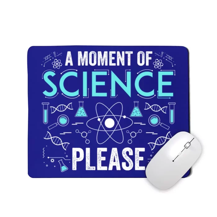 Funny Scientist Science Chemistry Physics Lover Geek Nerd Cool Gift Mousepad