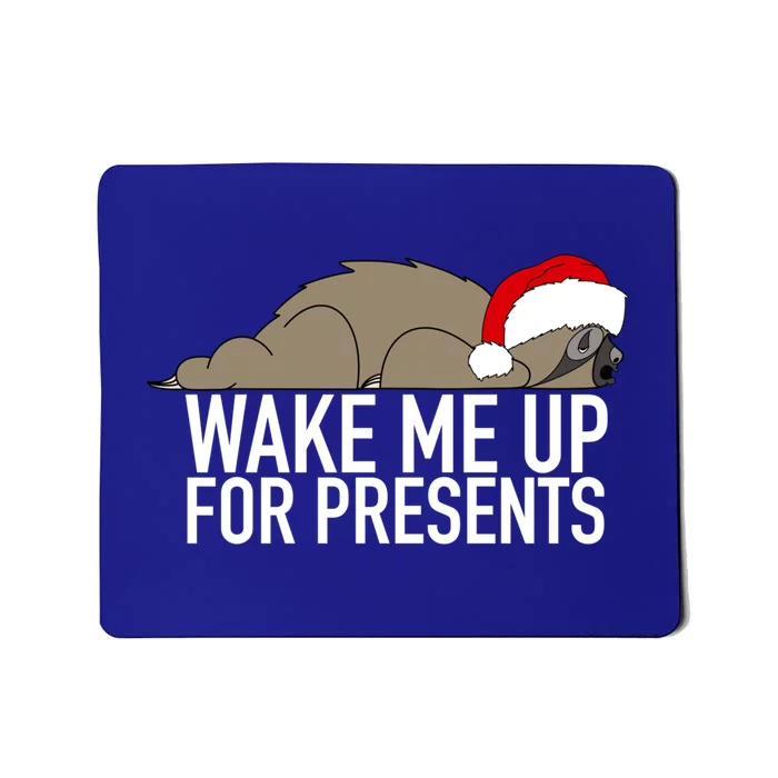 Funny Sleepy Sloth Wake Me Up For Presents Christmas Design Gift Mousepad