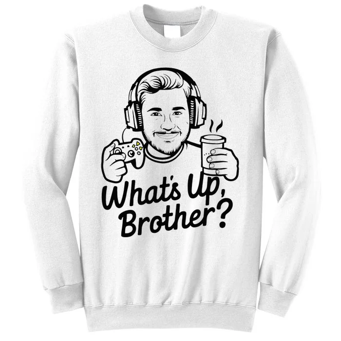 Funny Sketch Streamer Whats Up Brother Radio Sweatshirt