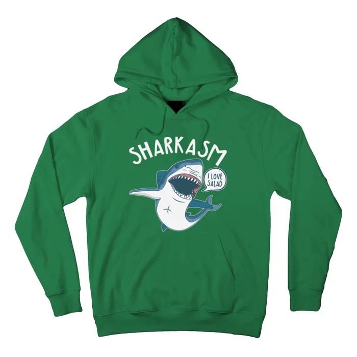 Funny Sharkasm Shark Sarcasm Hoodie