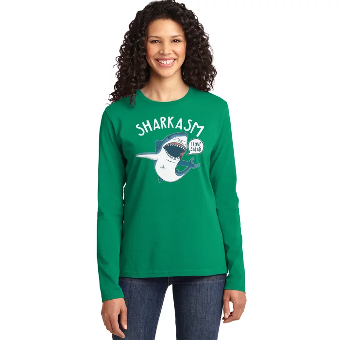 Funny Sharkasm Shark Sarcasm Ladies Long Sleeve Shirt