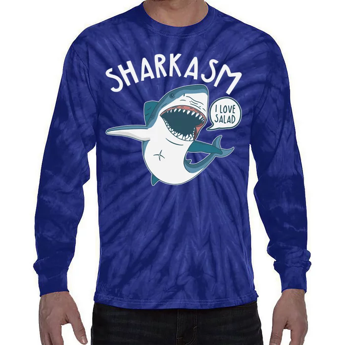 Funny Sharkasm Shark Sarcasm Tie-Dye Long Sleeve Shirt