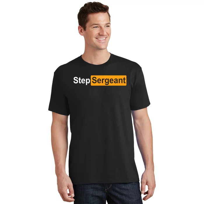 Funny Step Sergeant T-Shirt