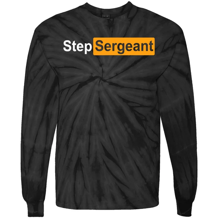 Funny Step Sergeant Tie-Dye Long Sleeve Shirt