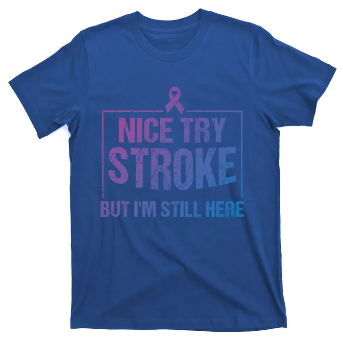 Funny Stroke Survivor Gift Cute Brain Attacks Gift T-Shirt