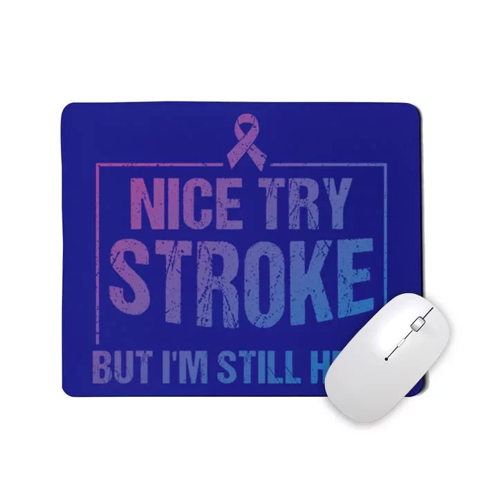 Funny Stroke Survivor Gift Cute Brain Attacks Gift Mousepad