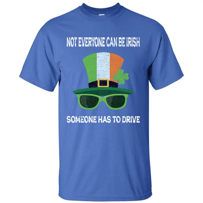 Funny Sarcastic St Patricks Day Saying Lucky Irish Shamrock Meaningful Gift Tall T-Shirt