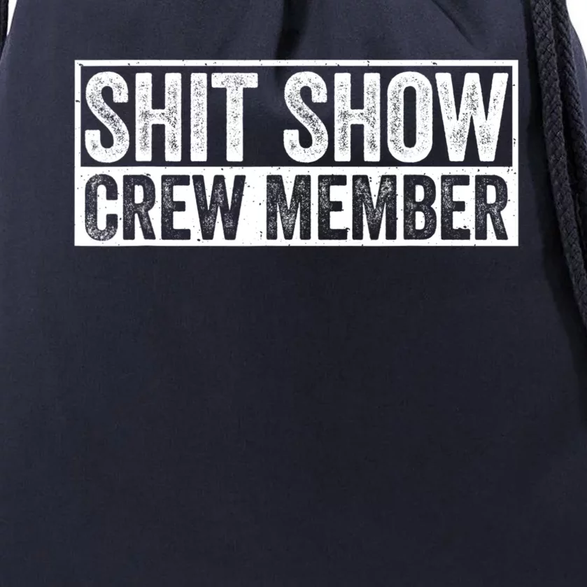 Funny Shit Show Crew Member Drawstring Bag