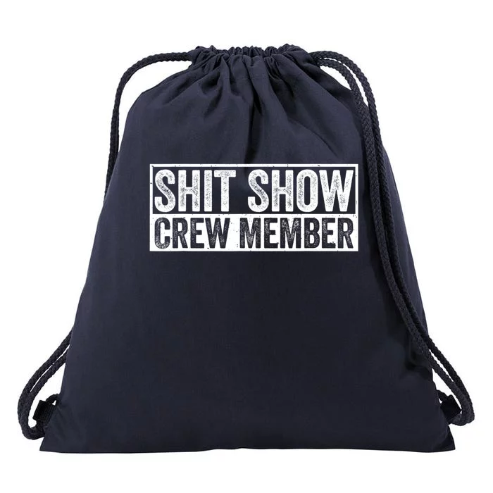 Funny Shit Show Crew Member Drawstring Bag