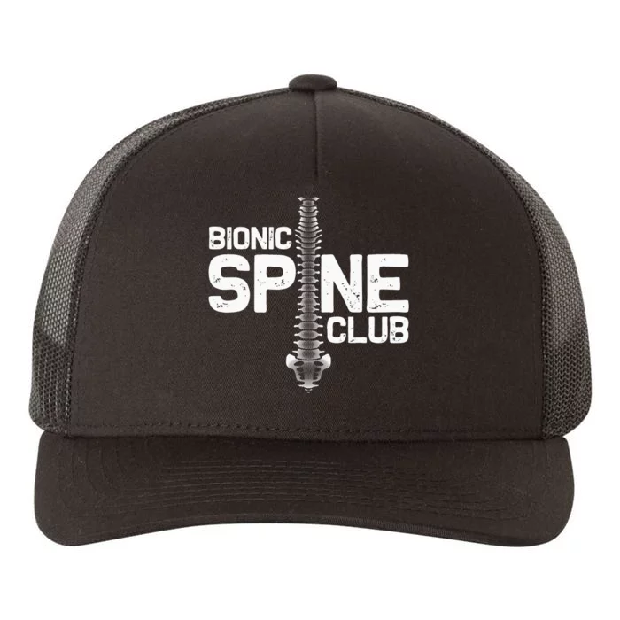 Funny Spine Surgery Gift For Men Women Bionic Spine Club Yupoong Adult 5-Panel Trucker Hat