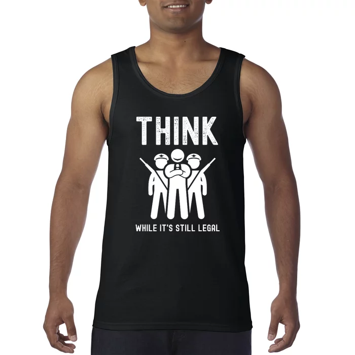 Free Speech Think While It's Still Legal Anti Woke Great Reset Tank Top