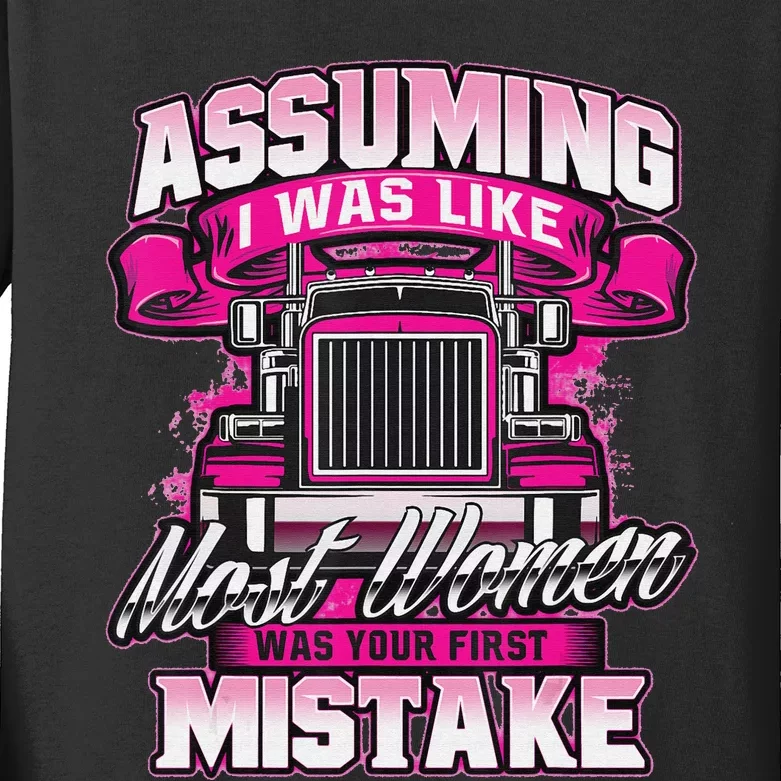 Female Semi Truck Driver Trucker Trucking First Mistake Trucker Kids Long Sleeve Shirt