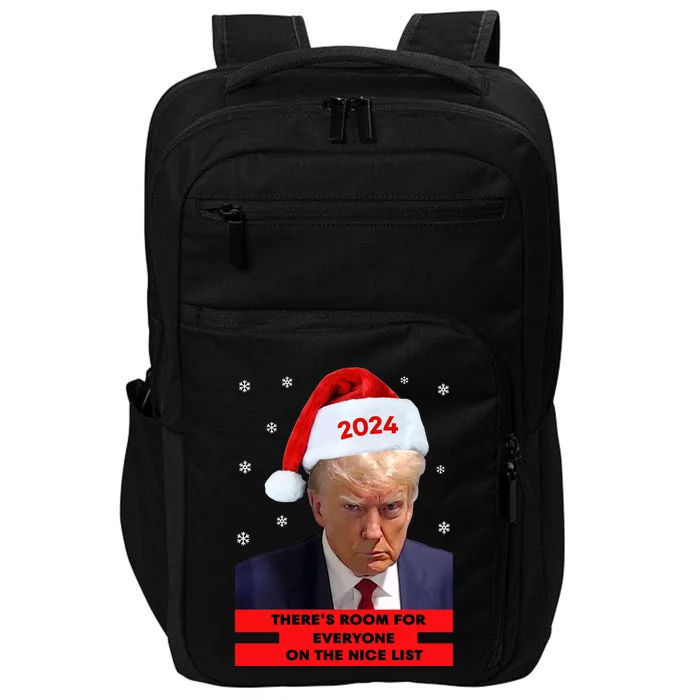 Funny Santa Trump ThereS Room For Everyone On The Nice List Impact Tech Backpack