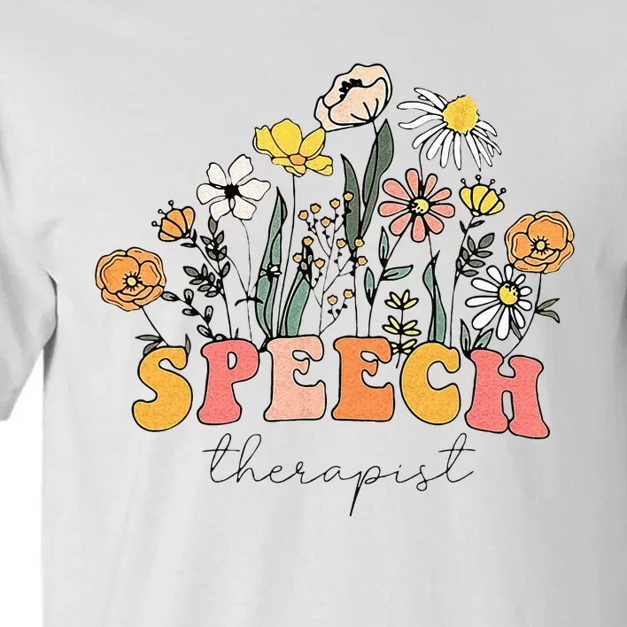 Floral Speech Therapy Speech Language Pathologist Therapist Tall T-Shirt