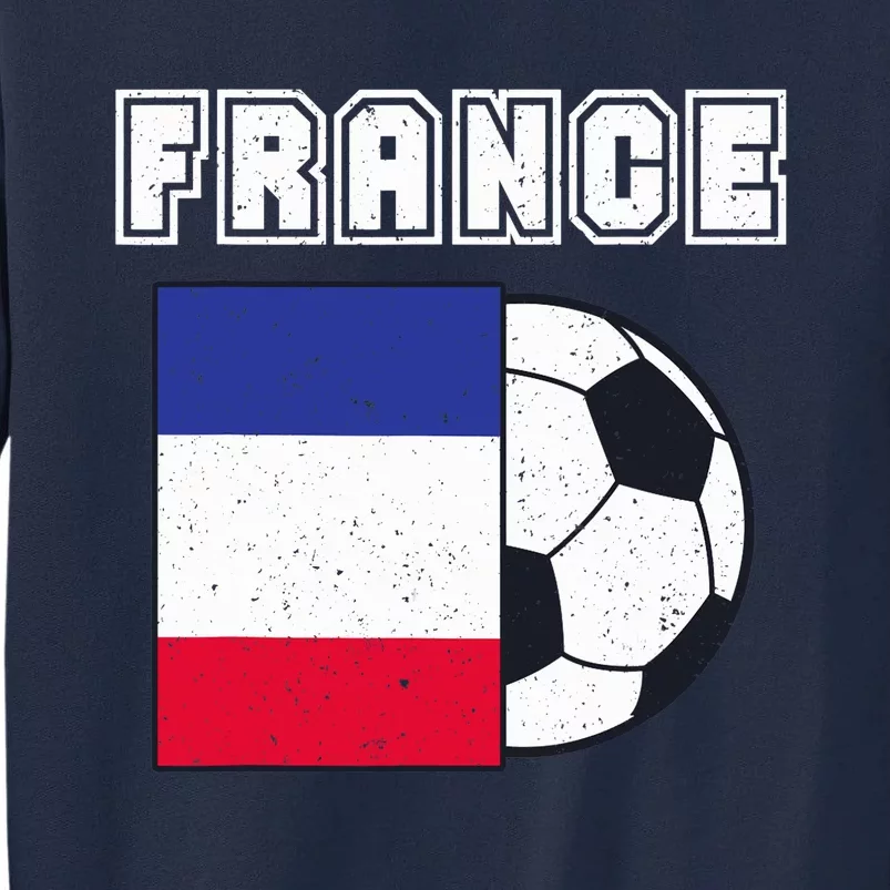 France Soccer Team Flag Tall Sweatshirt