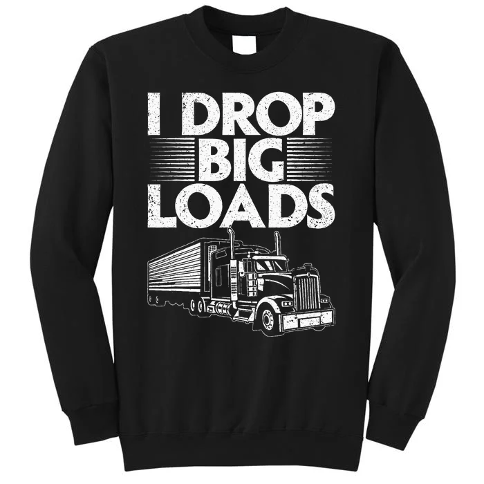 Funny Semi Truck Driver Humor Sweatshirt