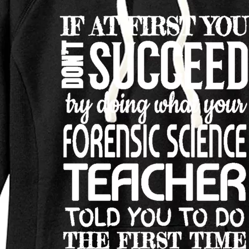 Forensic Science Teacher Funny Gift Funny Succeed Appreciation Gift Women's Fleece Hoodie