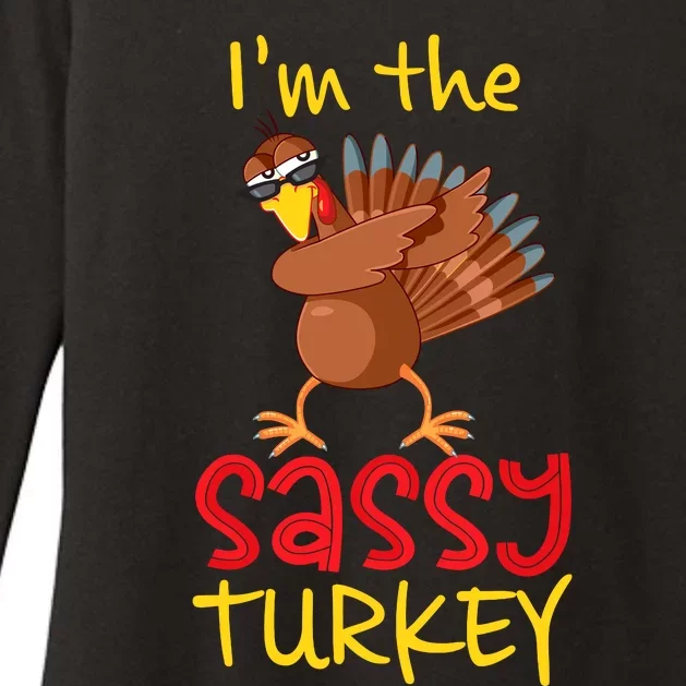 Funny Sassy Turkey Matching Family Group Thanksgiving Party Womens CVC Long Sleeve Shirt