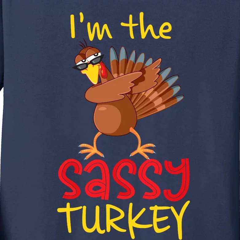 Funny Sassy Turkey Matching Family Group Thanksgiving Party Kids Long Sleeve Shirt