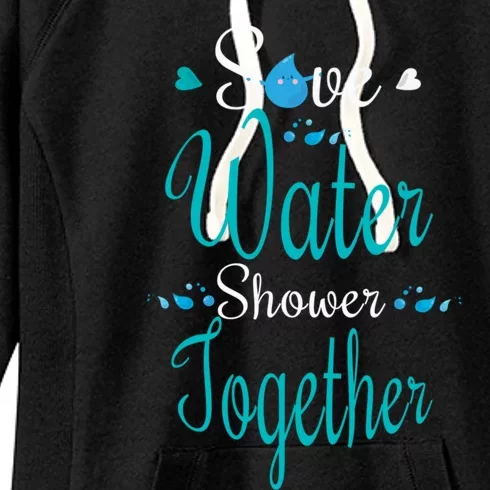 Funny Shower Together Water World Planet Hour Day Earth Gift Women's Fleece Hoodie