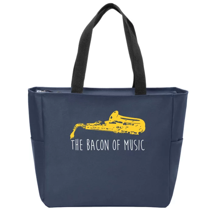 Funny Saxophone The Bacon Of Music Marching Band Sax Player Zip Tote Bag