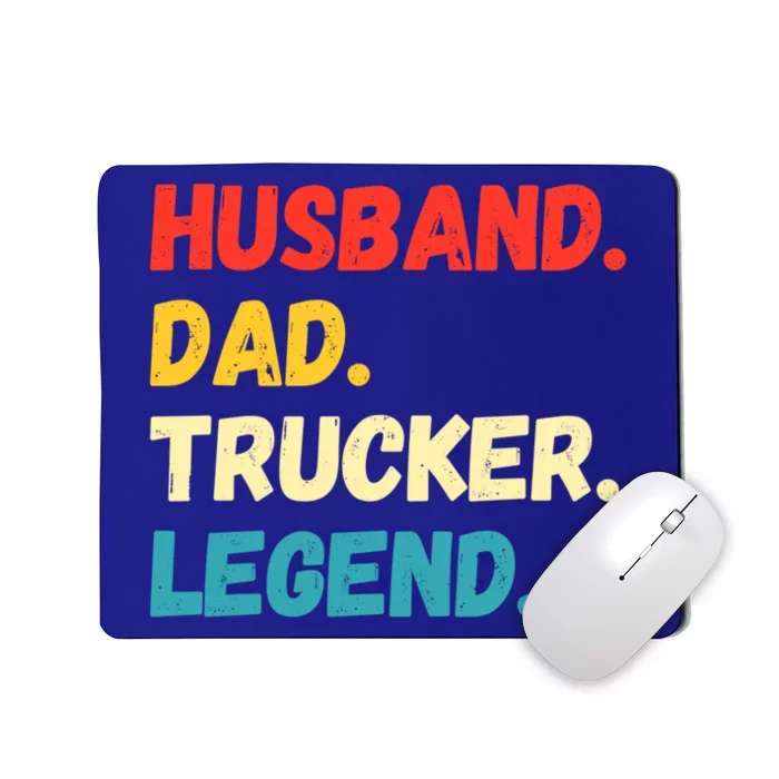 Funny Semi Truck Driver Dad Husband Legend Design Truckers Cool Gift Mousepad