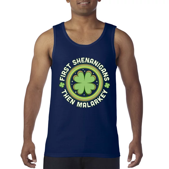 First Shenanigans Then Malarkey Clover Saint Patrick's Day Tank Top