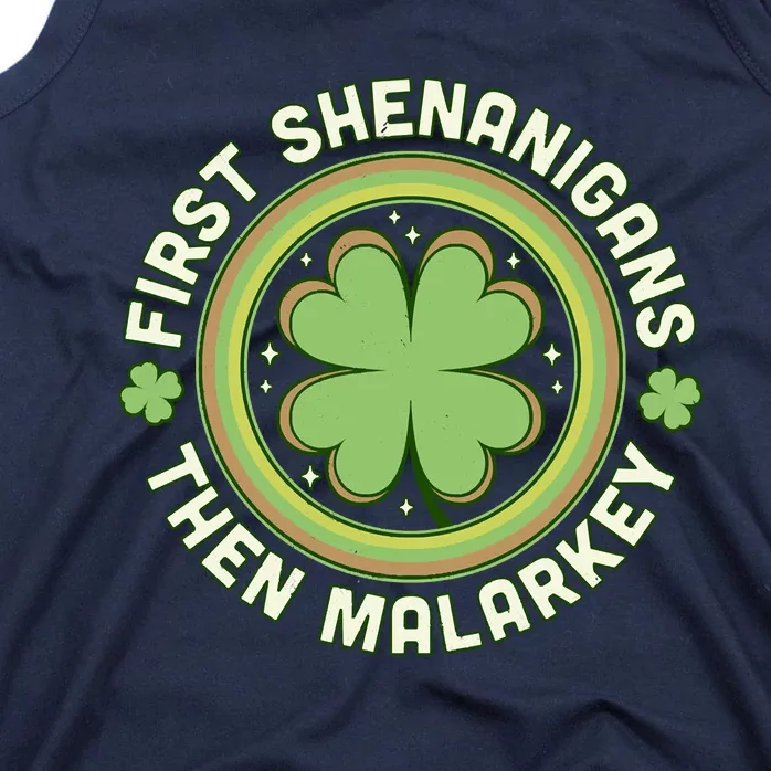 First Shenanigans Then Malarkey Clover Saint Patrick's Day Tank Top