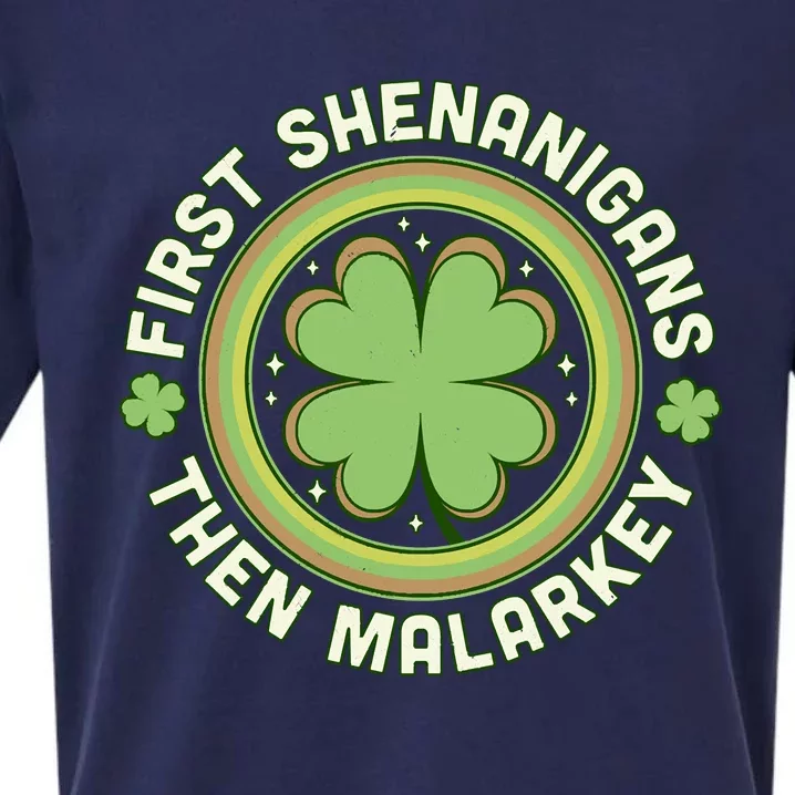 First Shenanigans Then Malarkey Clover Saint Patrick's Day Sueded Cloud Jersey T-Shirt