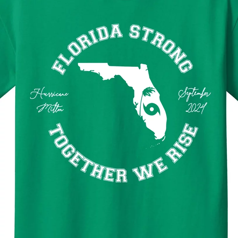 Florida Strong Together We Rise Hurricane Milton September 2024 Kids T-Shirt