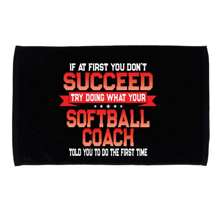 Fun Softball Team Coach Saying Funny Coaches Quote Microfiber Hand Towel