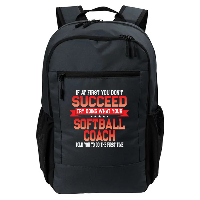 Fun Softball Team Coach Saying Funny Coaches Quote Daily Commute Backpack