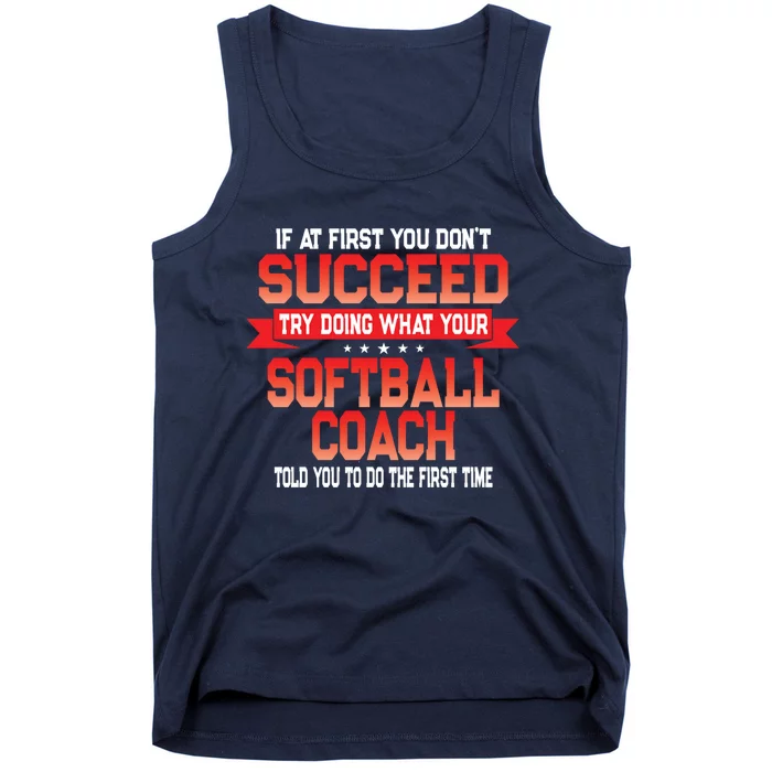 Fun Softball Team Coach Saying Funny Coaches Quote Tank Top